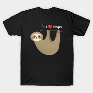 I love naps sloth T-Shirt